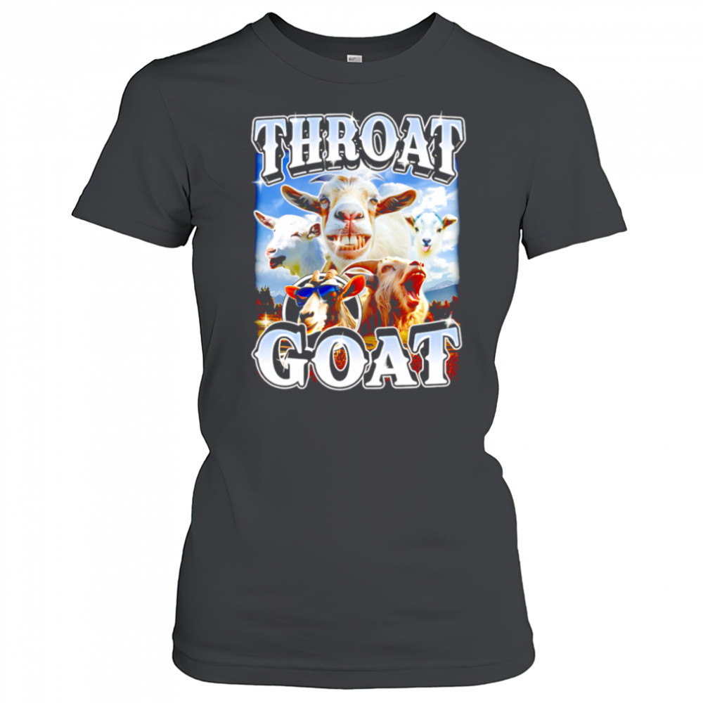 Throat GOAT Funny Goat meme shirt Women's T-shirt
