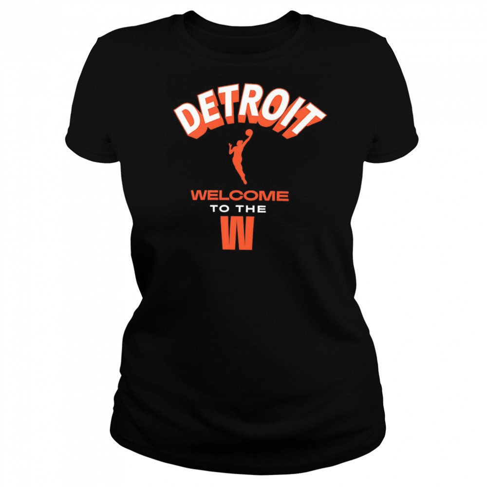 Welcome to the WNBA Detroit shirt Women's T-shirt