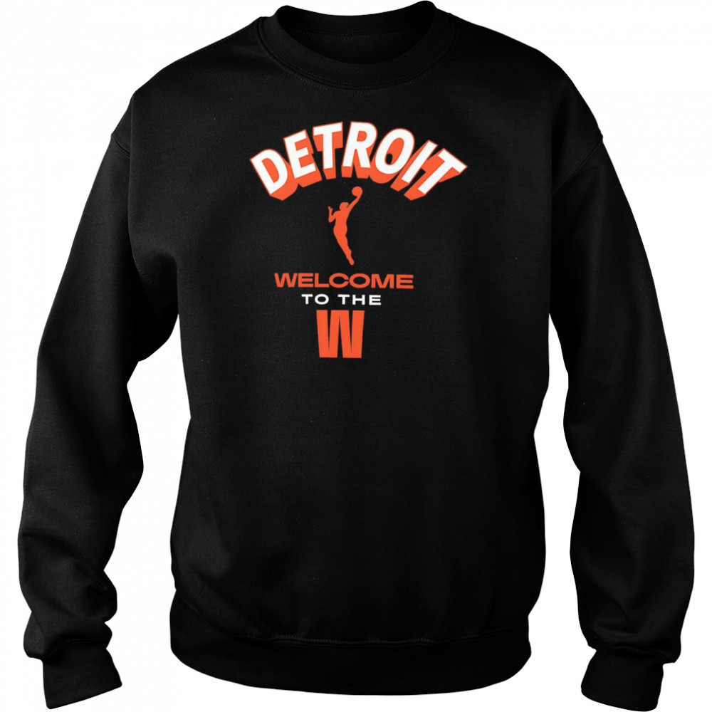 Welcome to the WNBA Detroit shirt Hoodie