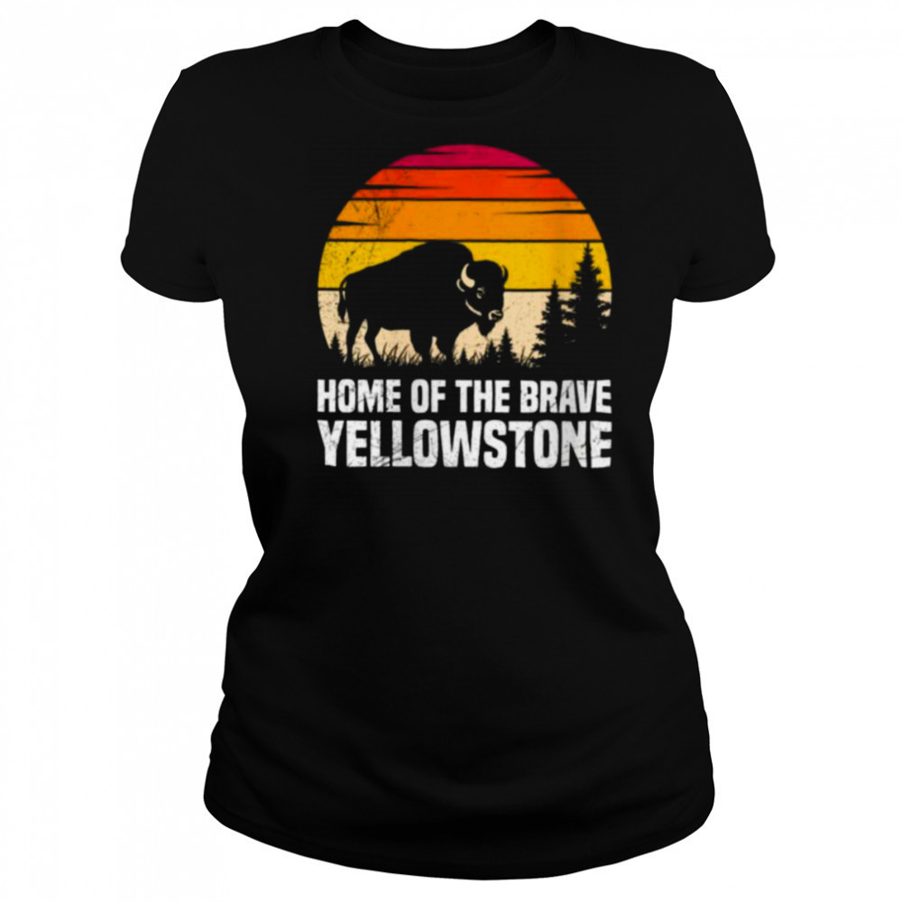 Womens National Park HOME OF BRAVE America Funny Yellowstone Shirt Women's T-shirt