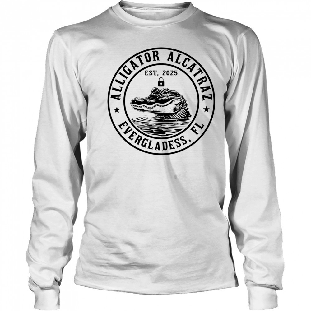 Alligator Alcatraz Everglades FL shirt Long Sleeved