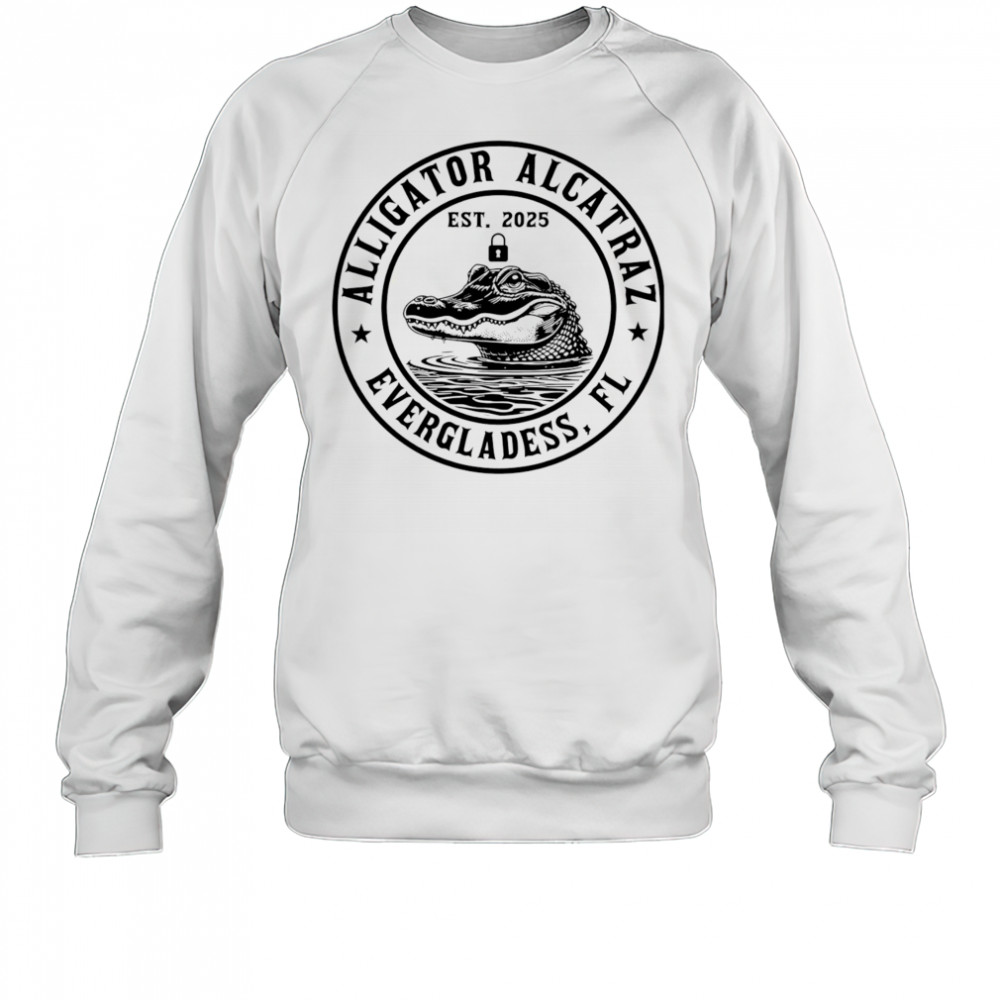 Alligator Alcatraz Everglades FL shirt Sweatshirt