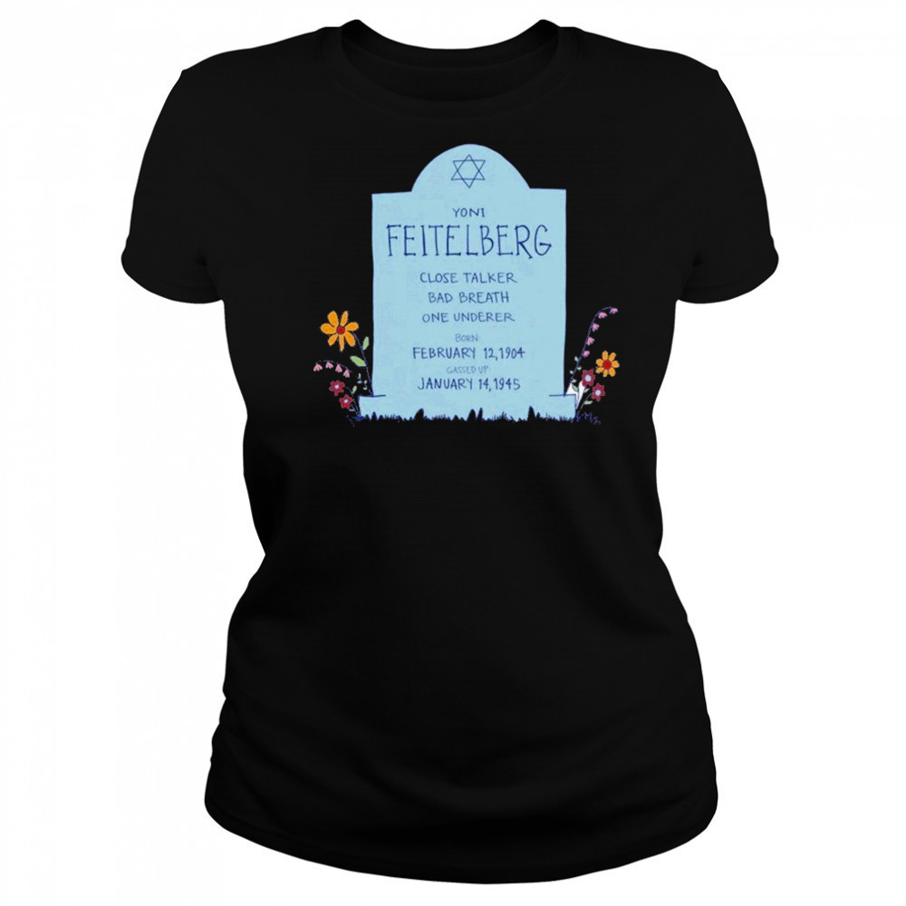 Ari Shaffir Feitelberg T-shirt Women's T-shirt
