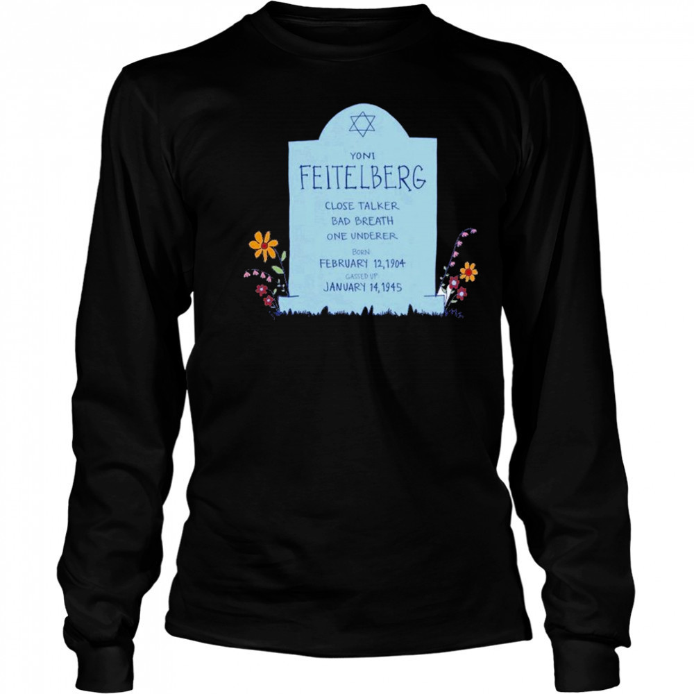 Ari Shaffir Feitelberg T-shirt Long Sleeved