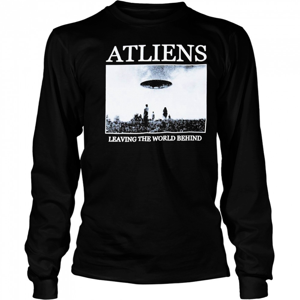 ATLiens Leaving The World Behind UFO T-Shirt Long Sleeved