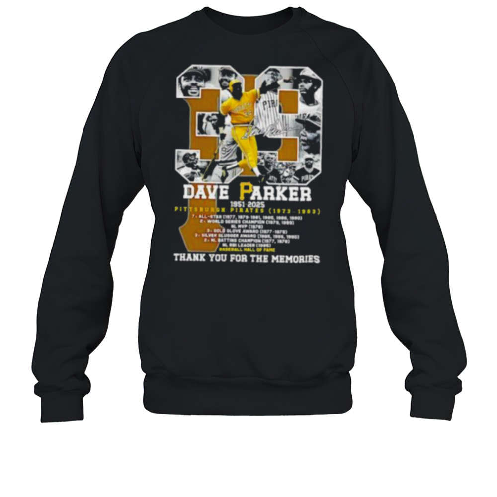 Dave Parker #39 Pittsburgh Pirates 1951 2025 thank you for the memories signature shirt Sweatshirt