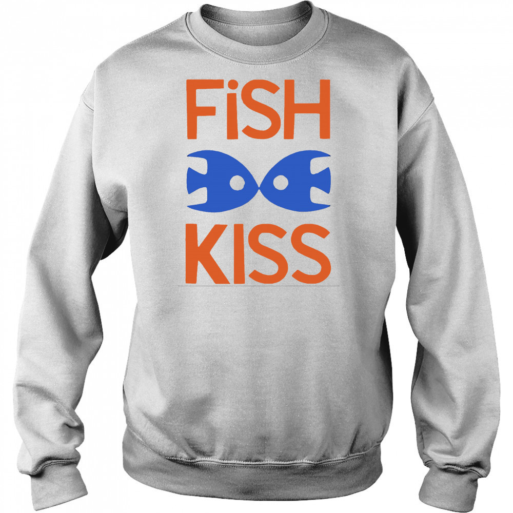 Fish Kiss shirt Hoodie