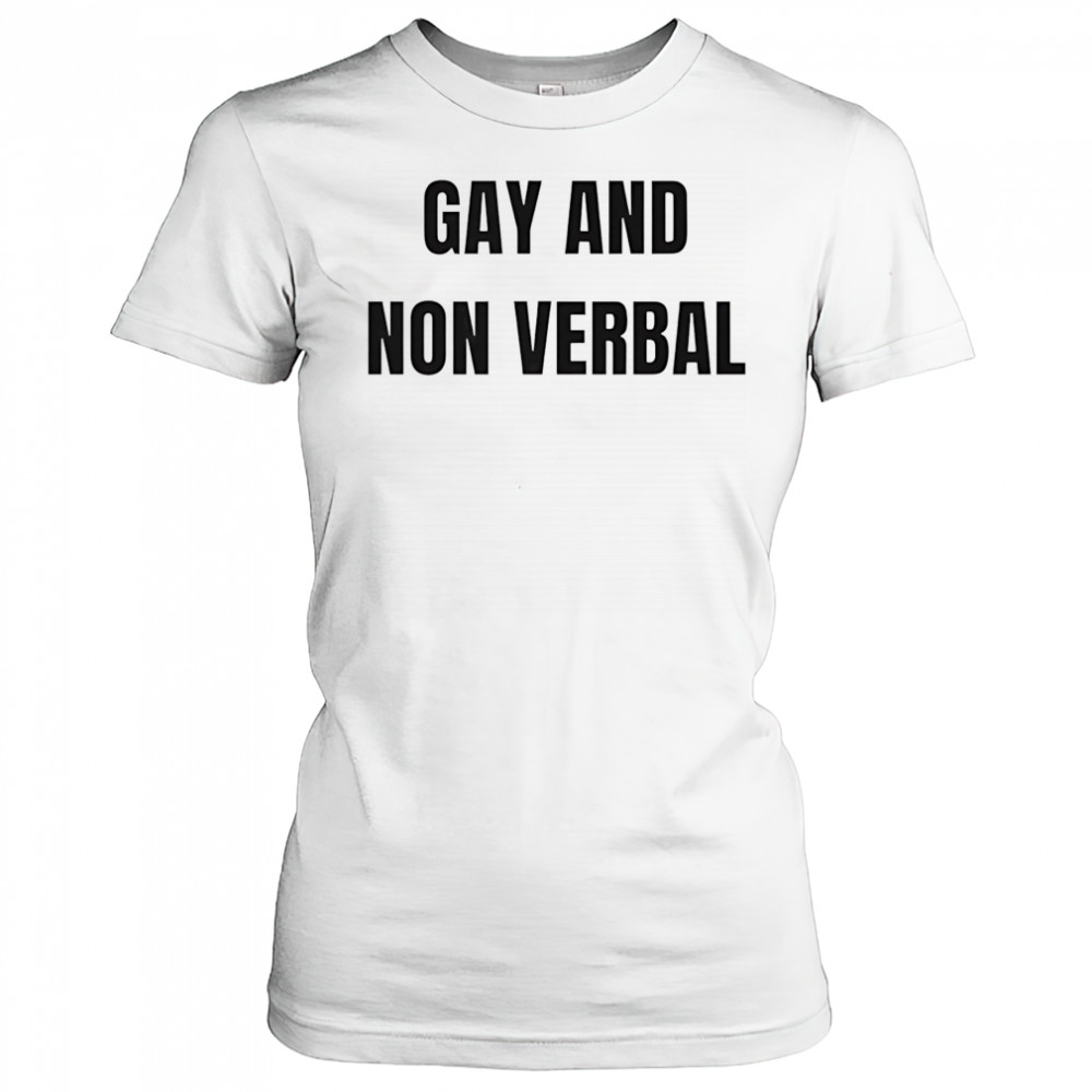 Gay and non verbal shirt Women's T-shirt