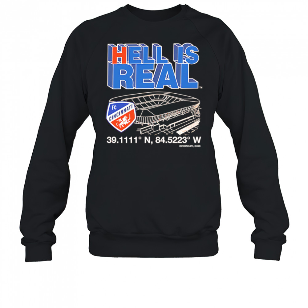 Hell Is Real Cincinnati Coordinates premium shirt Sweatshirt