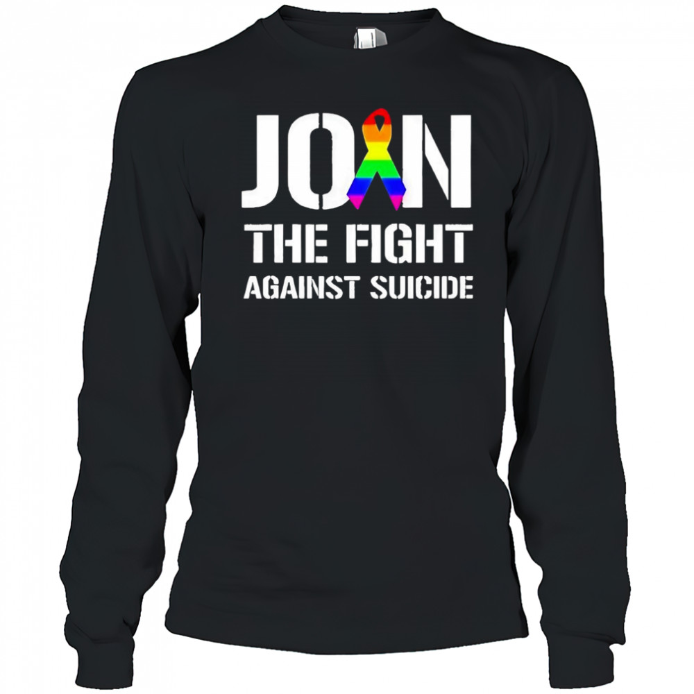 Join the fight against suicide pride shirt Long Sleeved