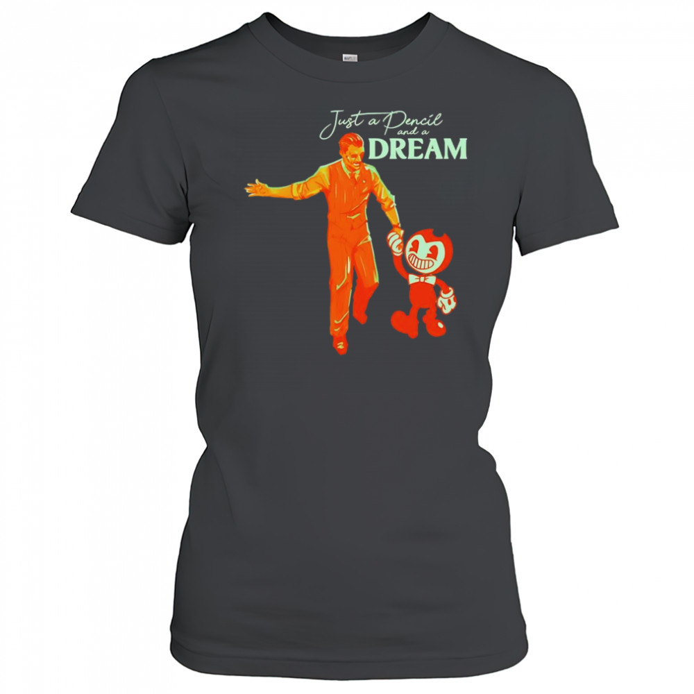 Just a Pencil and a Dream shirt Women's T-shirt