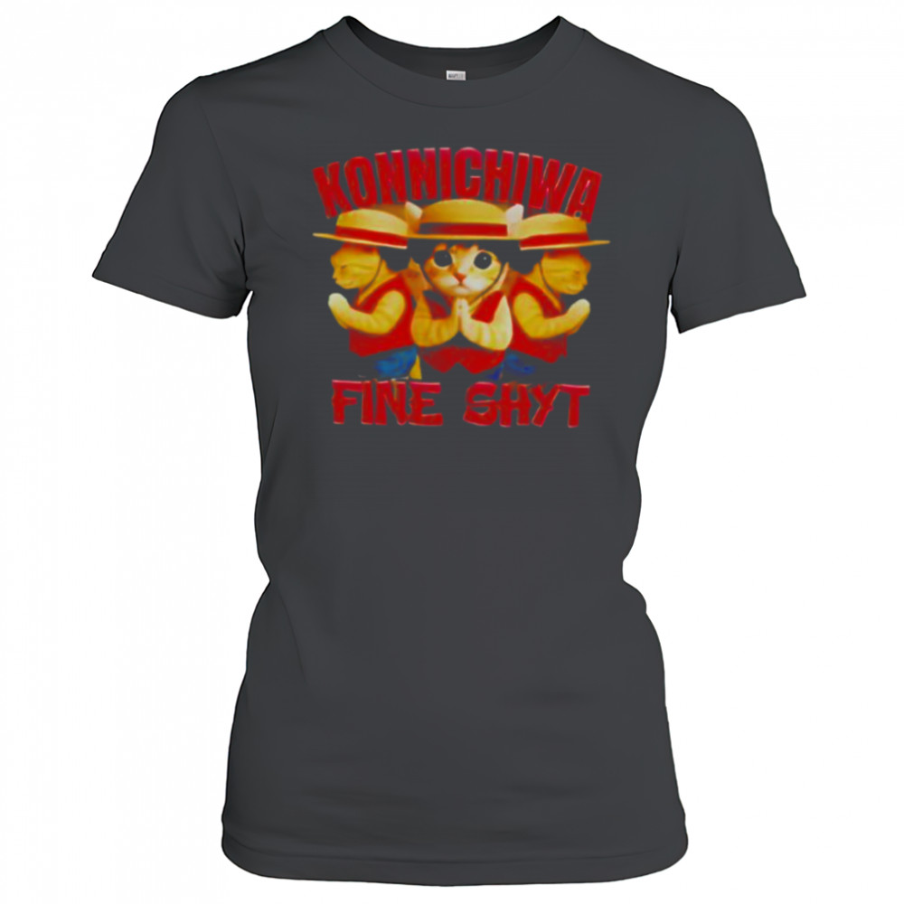 Konnichiwa Fine Shyt cat shirt Women's T-shirt