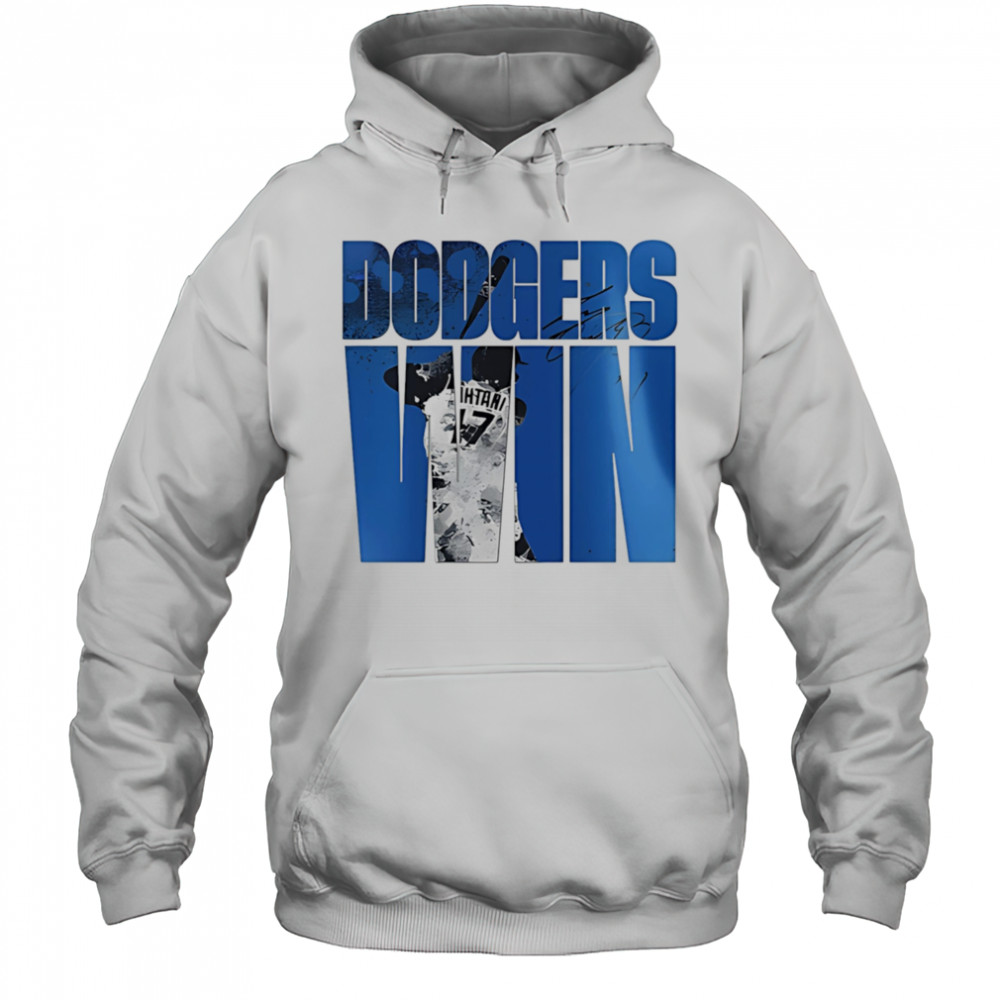 Los Angeles Dodgers Win shirt Hoodie
