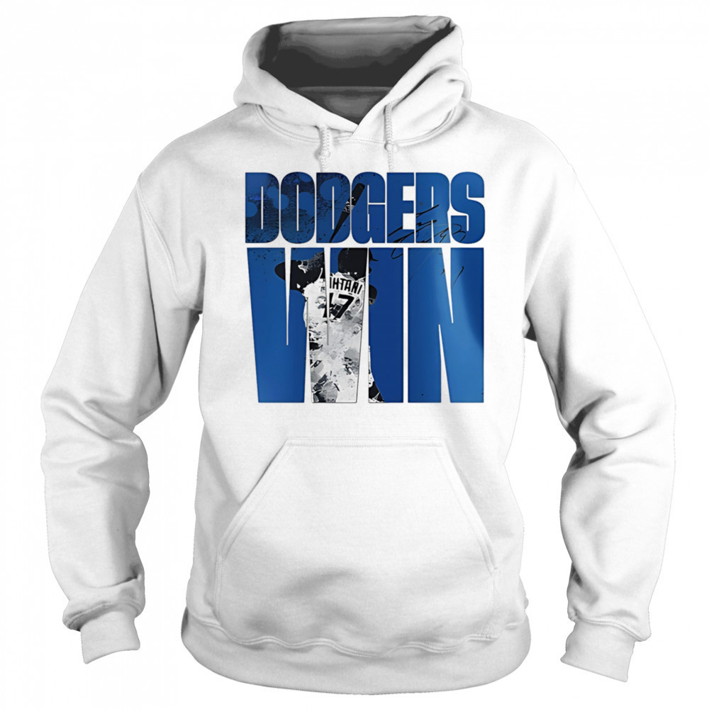 Los Angeles Dodgers Win shirt Sweatshirt