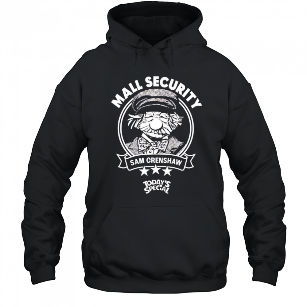 Mall security Sam Crenshaw shirt Hoodie