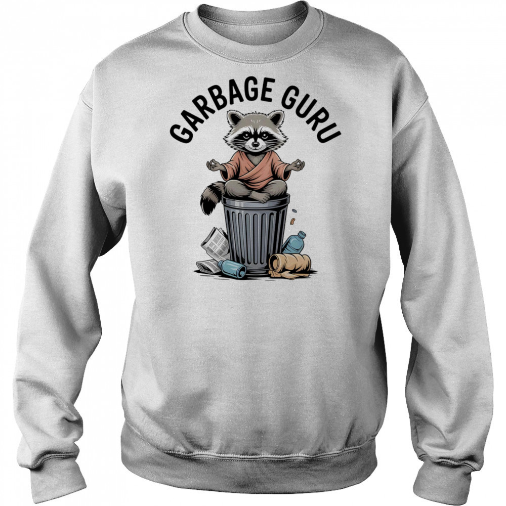 Raccoon Garbage Guru shirt Hoodie