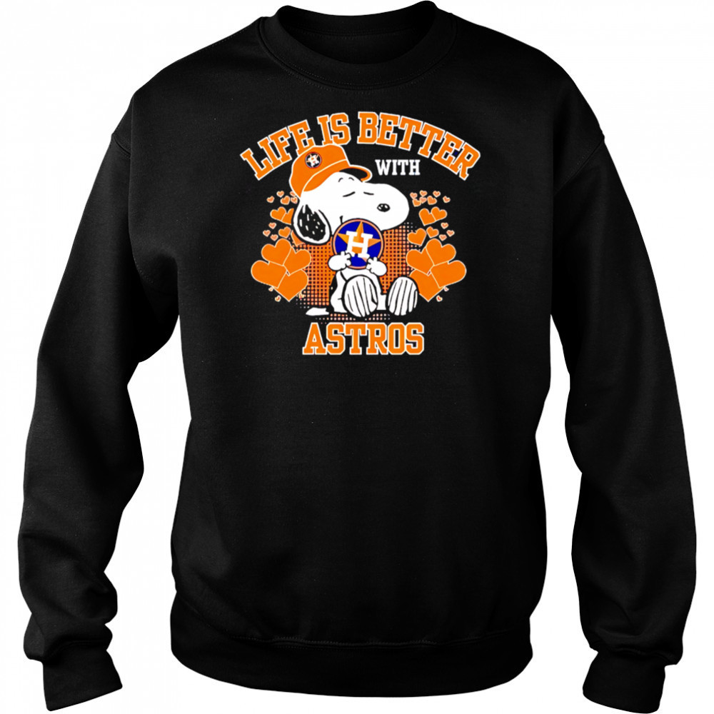 Snoopy Life is better with Astros shirt Hoodie