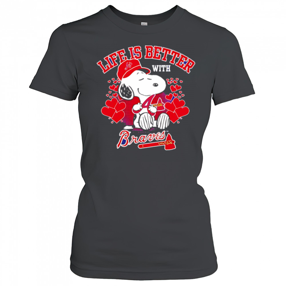 Snoopy Life is better with Braves shirt Women's T-shirt