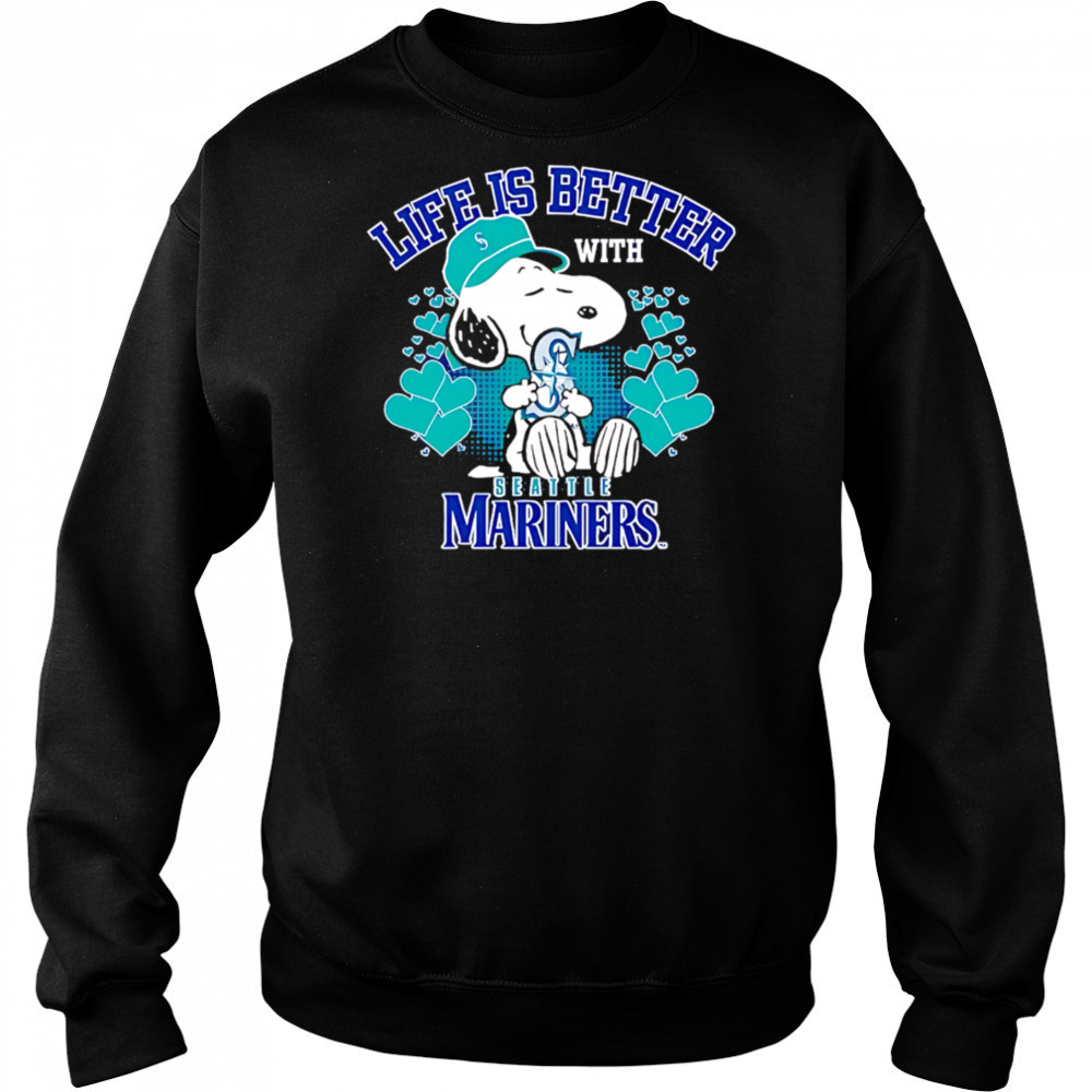 Snoopy Life is better with Mariners shirt Hoodie