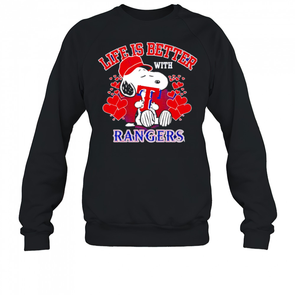 Snoopy Life is better with Rangers shirt Sweatshirt