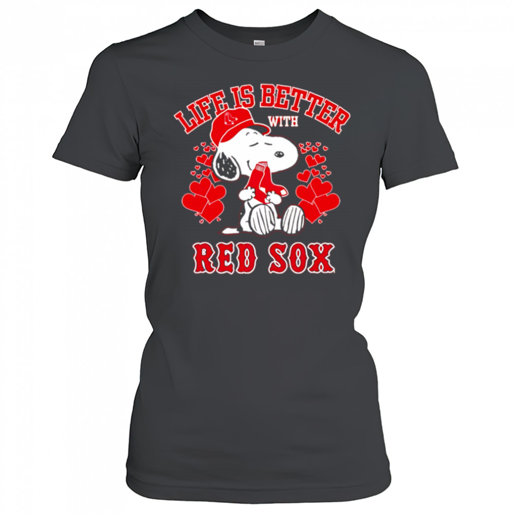 Snoopy Life is better with Red Sox shirt Women's T-shirt