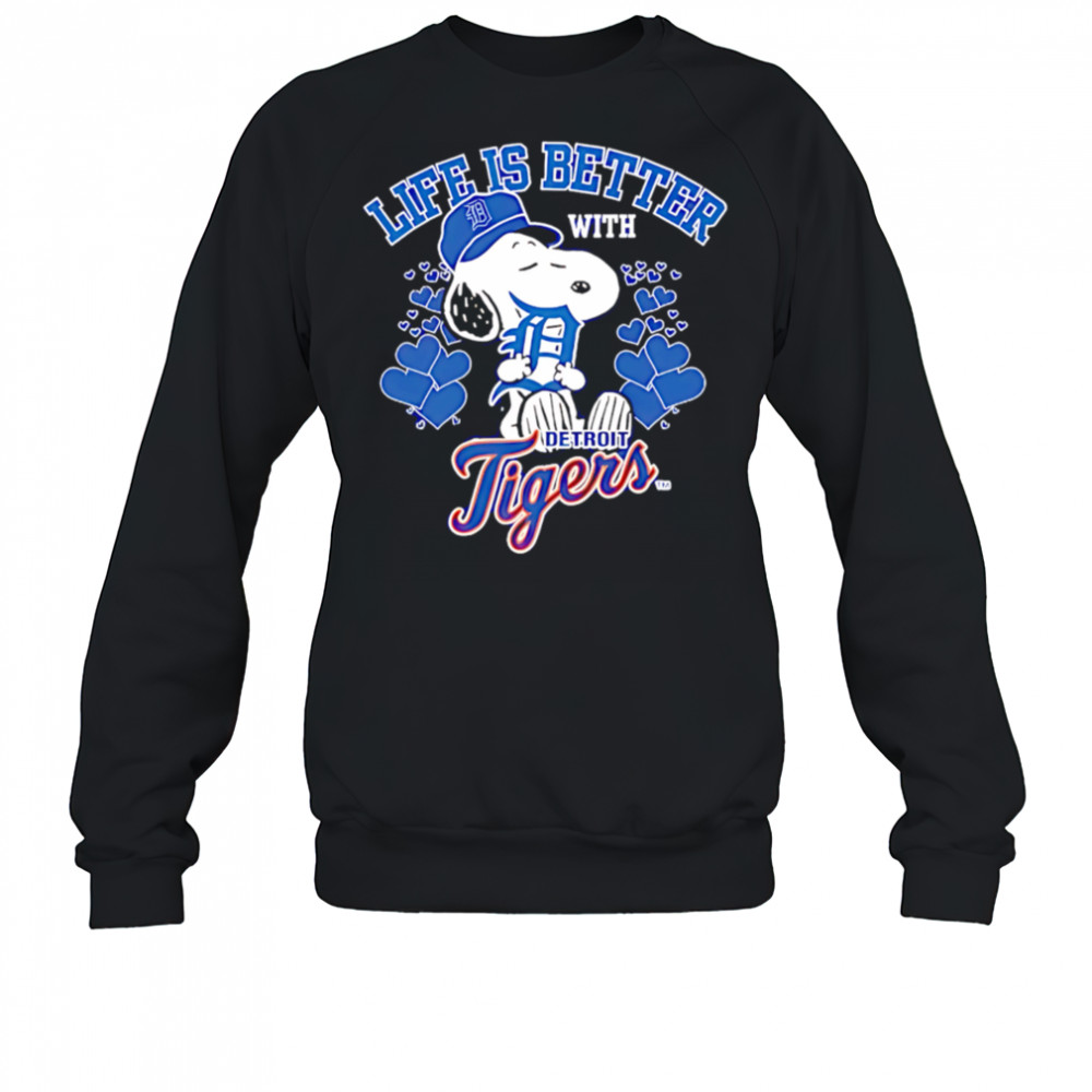 Snoopy Life is better with Tigers shirt Sweatshirt