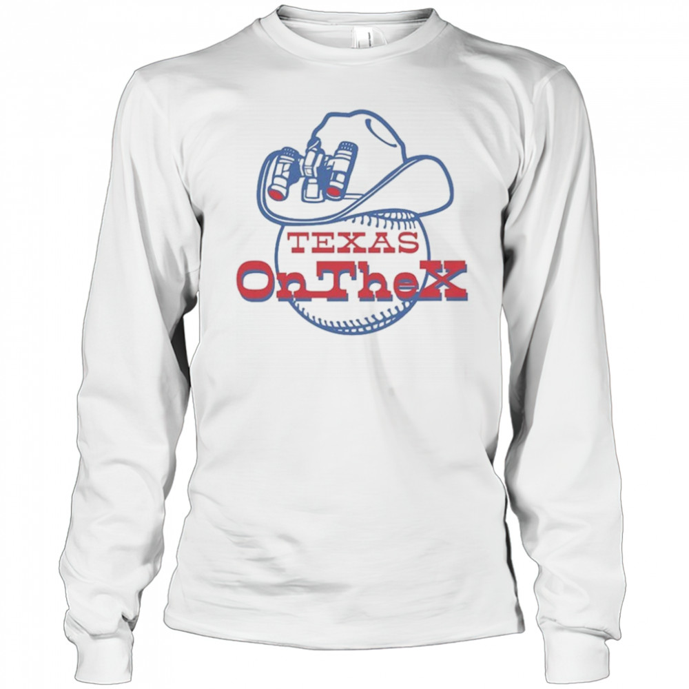 Texas Rangers On The X T-shirt Long Sleeved
