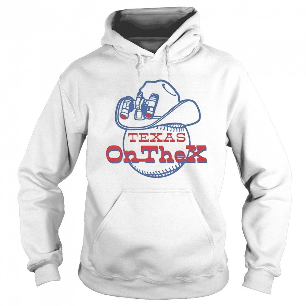 Texas Rangers On The X T-shirt Sweatshirt