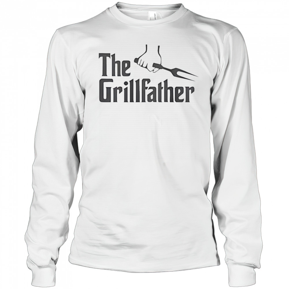 The Godfather The Grillfather T-Shirt Long Sleeved