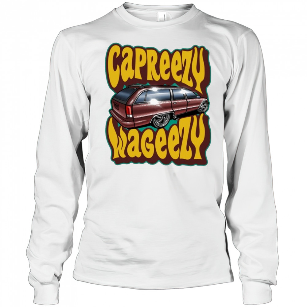Tom’s Refurb Capreezy Wageezy T-shirt Long Sleeved