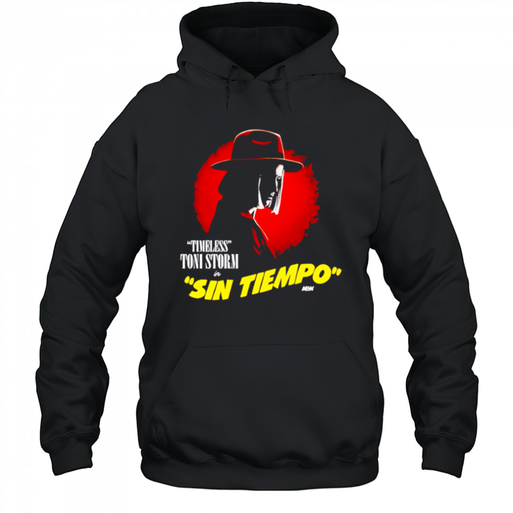 Toni Storm Sin Tiempo shirt Hoodie