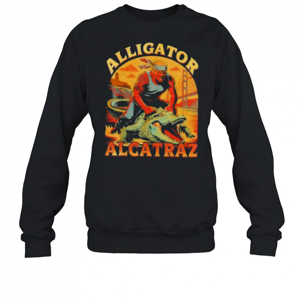 Trump riding Alcatraz Alligator 2025 shirt Sweatshirt