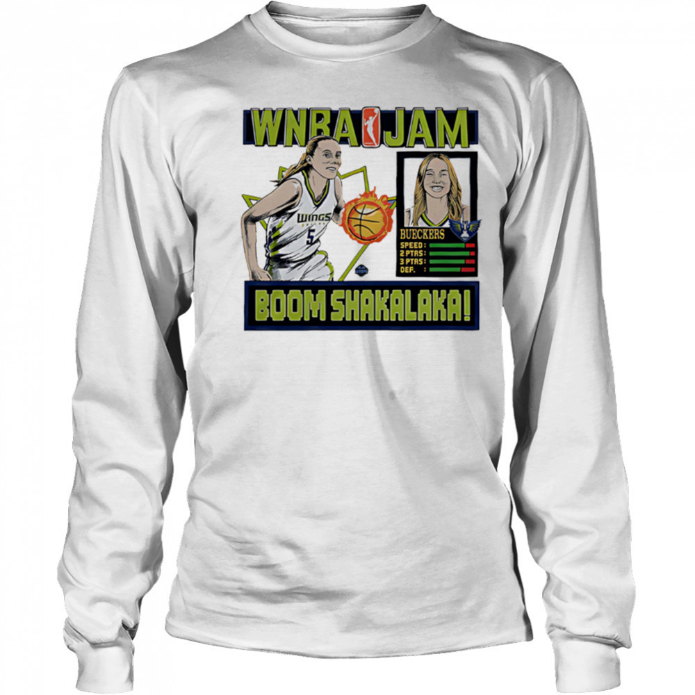 WNBA Jam Wings Paige Bueckers Boom Shakalaka shirt Long Sleeved