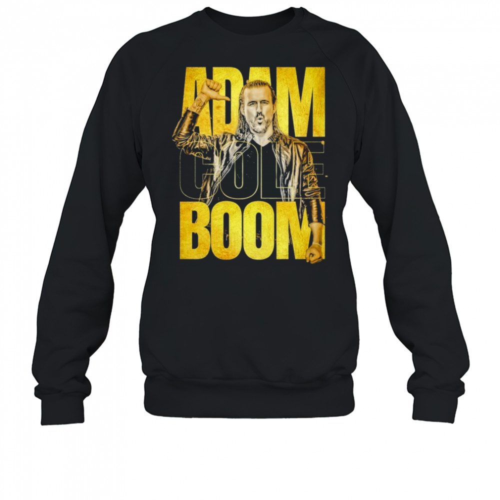 Adam Cole Boom T-shirt Sweatshirt