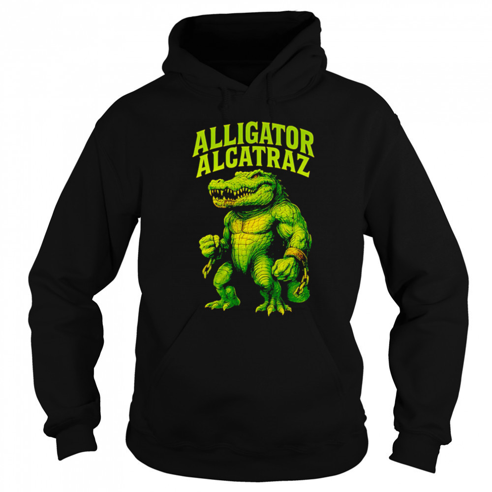 Alligator Alcatraz gym shirt Sweatshirt