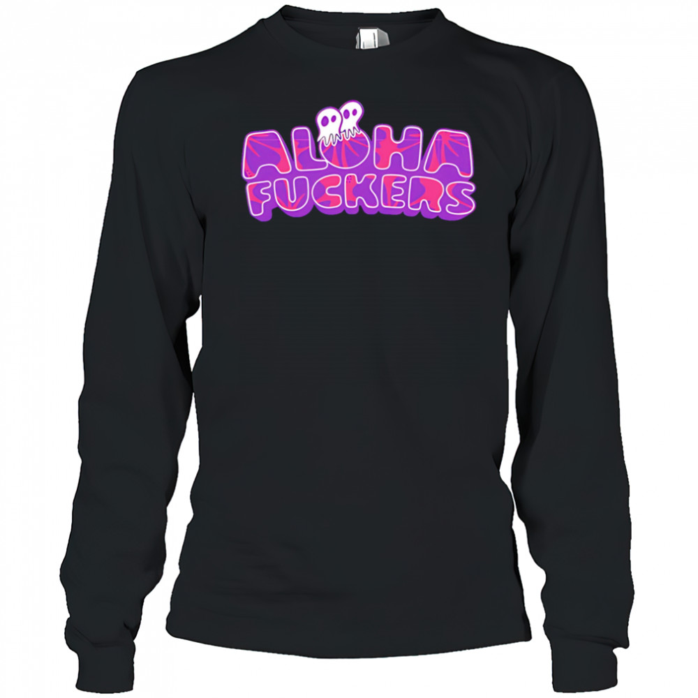 Aloha fuckers hibiscus shirt Long Sleeved