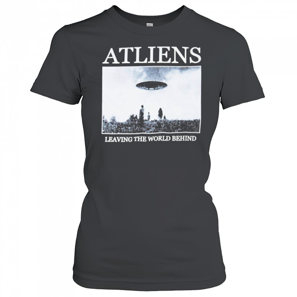 ATLiens Leaving The World Behind UFO T-Shirt Women's T-shirt