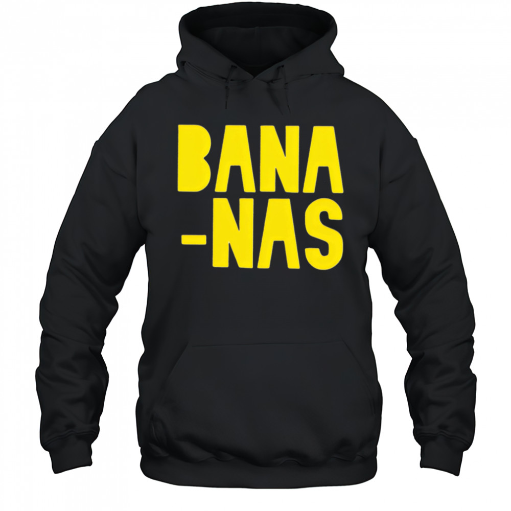 Bana-Nas shirt Hoodie
