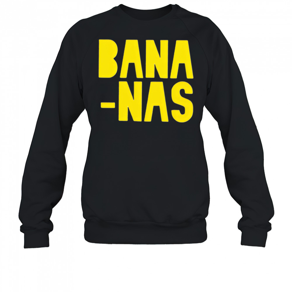 Bana-Nas shirt Sweatshirt