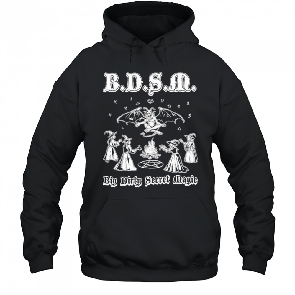 BDSM Big Dirty Secret Magic T-shirt Hoodie
