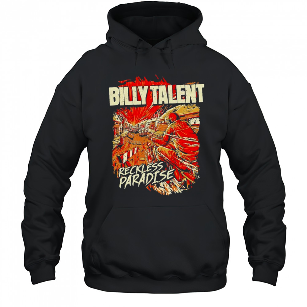 Billy Talent Reckless Paradise T-shirt Hoodie