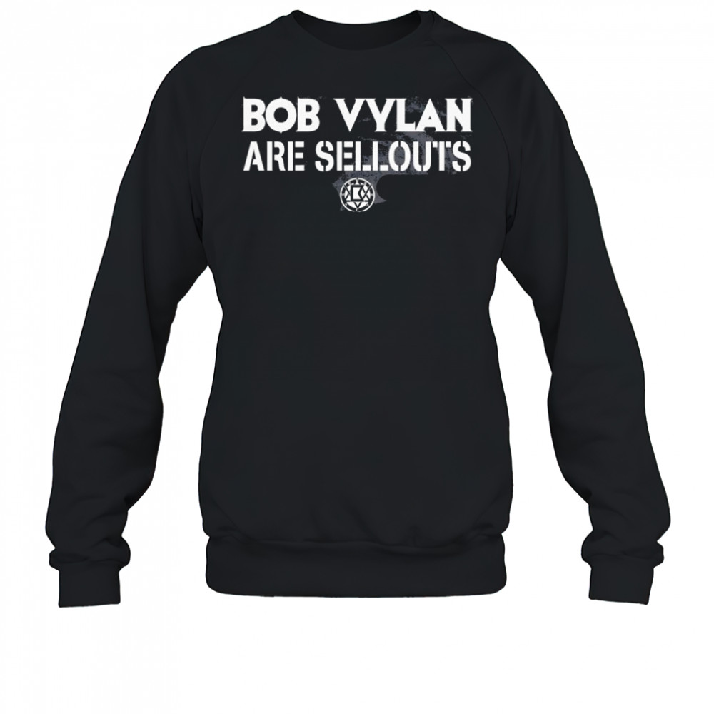 Bob Vylan Are Sellout T-shirt Sweatshirt