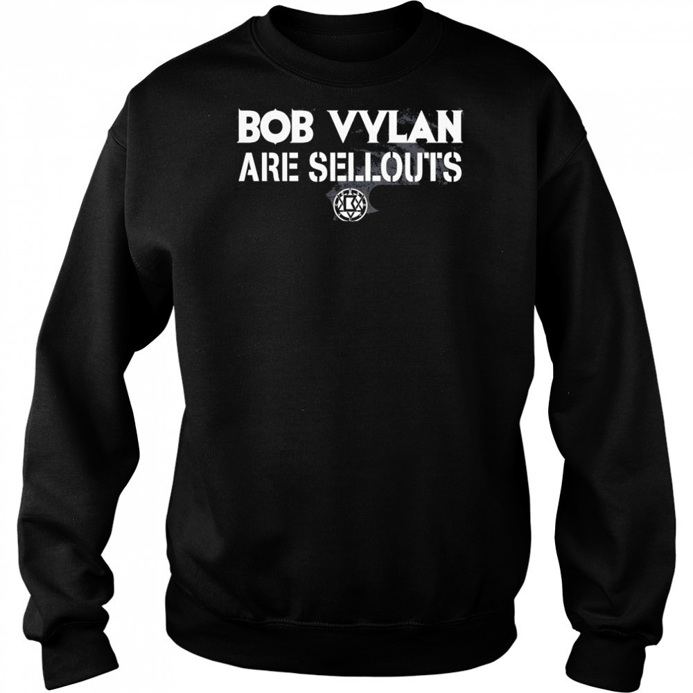 Bob Vylan Are Sellout T-shirt Hoodie
