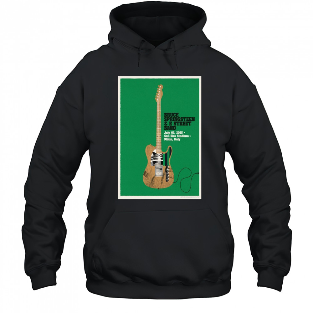Bruce Springsteen And The E Street Band Tour Poster July 3 2025 In Milan Italy T-Shirt Hoodie