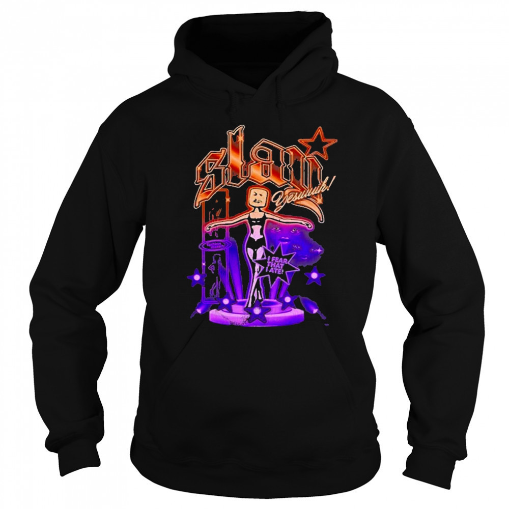CaseOh Slay T-Shirt Sweatshirt