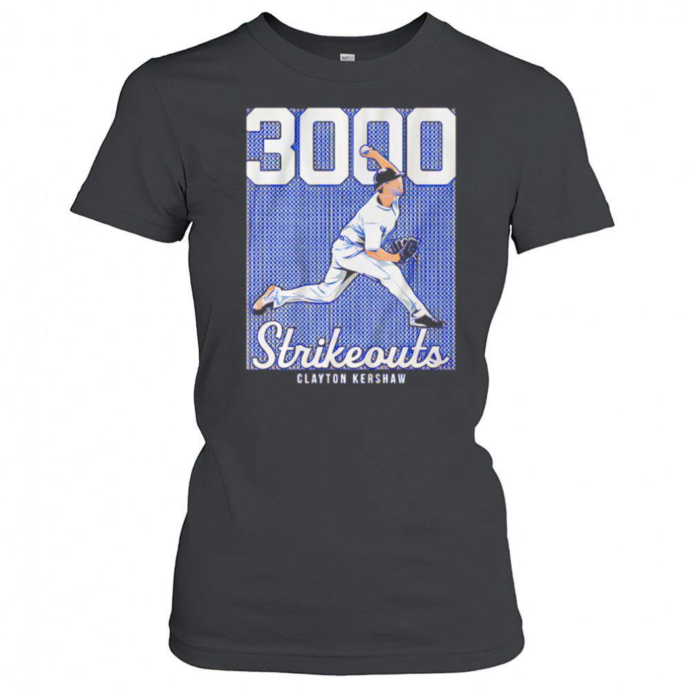 Clayton Kershaw 3000 Strikeouts shirt Women's T-shirt