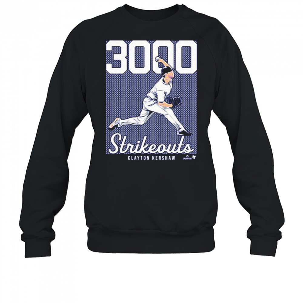 Clayton Kershaw 3,000 Strikeouts T-shirt Sweatshirt