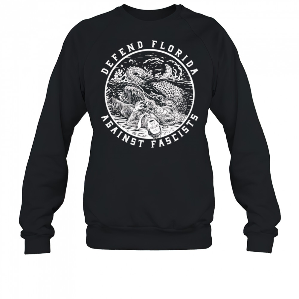 Defend Florida against fascists shirt Sweatshirt