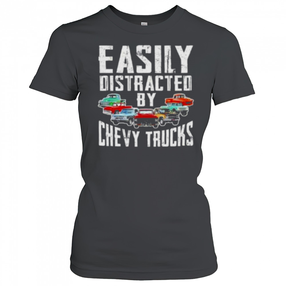 Easily distracted by chevy trucks shirt Women's T-shirt