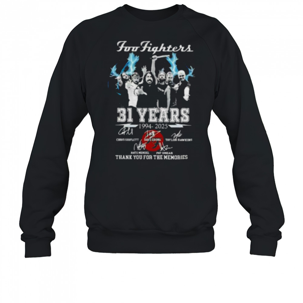 Foo Fighters 31 years 1994 2025 thank you for the memories signature shirt Sweatshirt